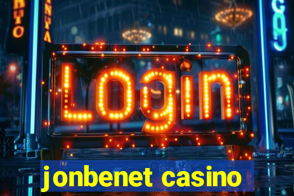 jonbenet casino